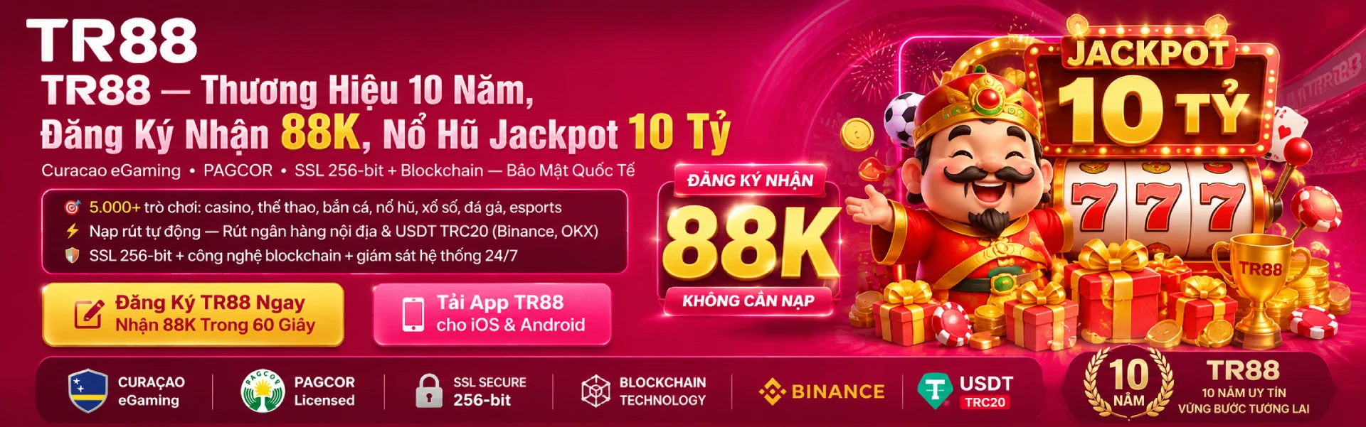 TR88 — Thương Hiệu 10 Năm, Đăng Ký Nhận 88K, Nổ Hũ Jackpot 10 Tỷ